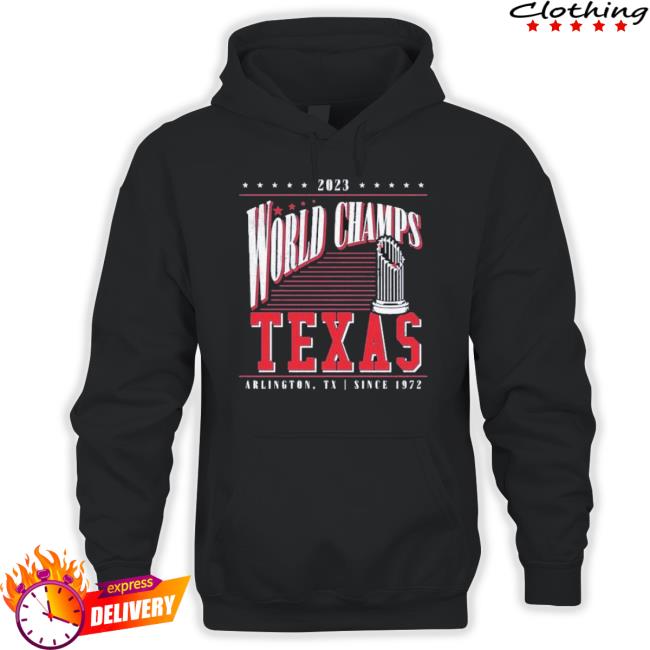 Trending 2023 World Champs Texas Rings In Arlington Tx Hoodie Sweatshirt