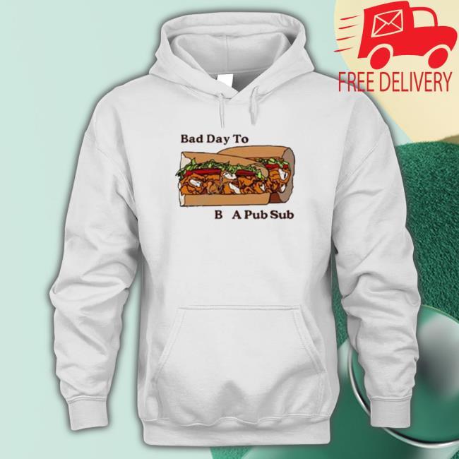 Official Middleclassfancy Merch Bad Day To Be A Pub Sub Tee