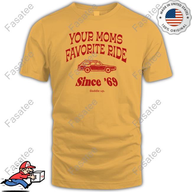 Your Mom's Favorite Ride Sweatshirt