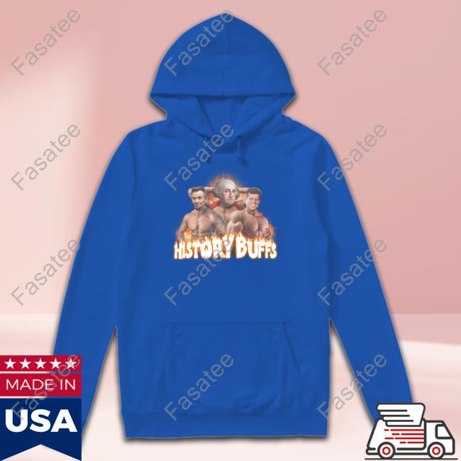 Gotfunny Store History Buffs Hooded Sweatshirt