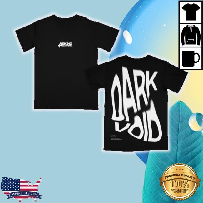 Official Trending Askingalexandria Store Dark Void T-Shirt