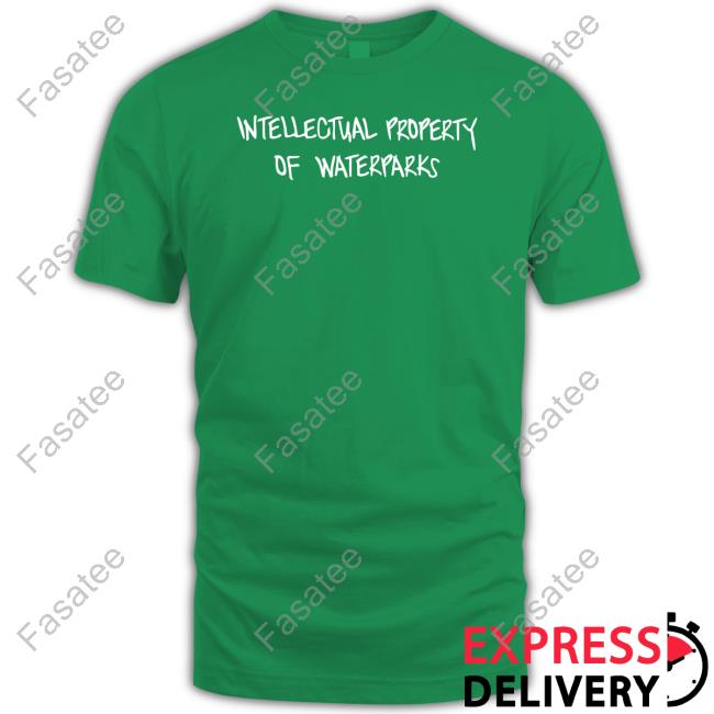 Intellectual Property Of Waterparks Tee