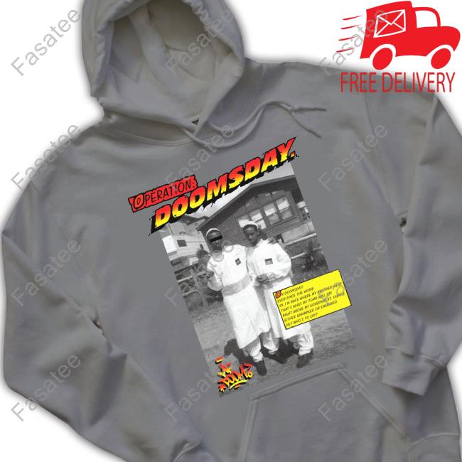 Operation Doomsday On Doomsday Ever Since The Womb Til I'm Back Where My Brother Went T Shirt