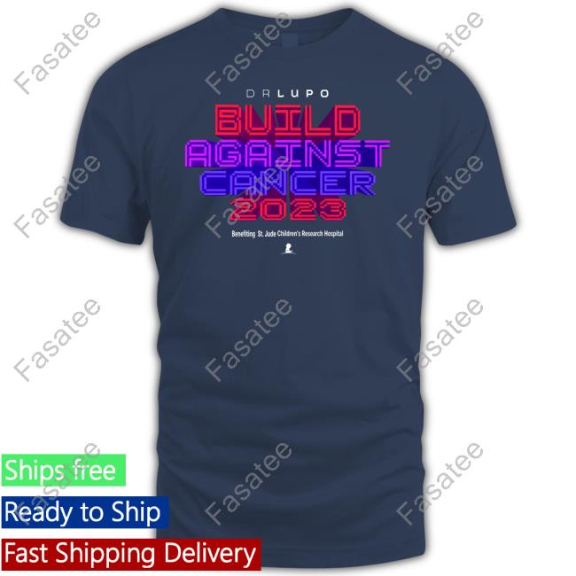 Drlupo Build Against Cancer 2023 Long Sleeve T Shirt