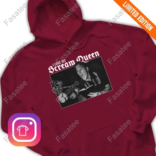 I Love My Scream Queen Shirts
