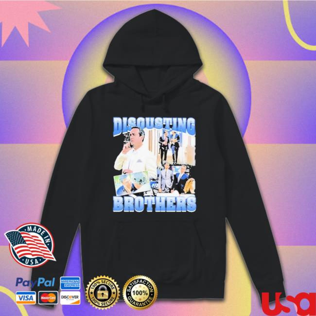 Disgusting Brothers Shirt