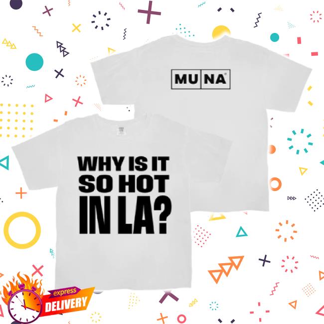 Trending Muna Why So Hot In La White Whereismuna Sweatshirt