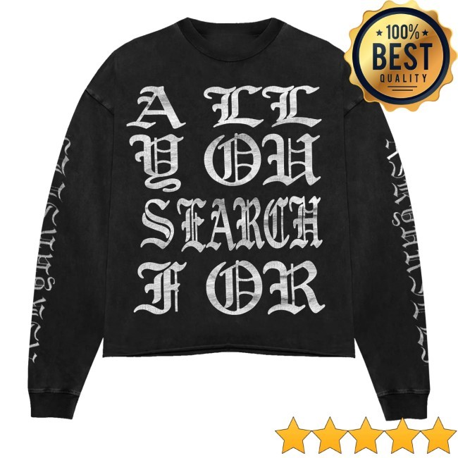 Goth Moods All You Search For Long Sleeve Shirt