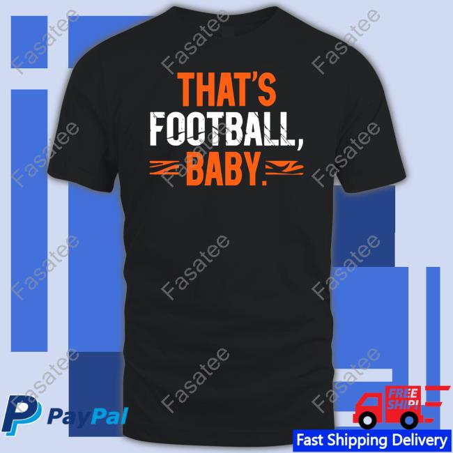 Cincyshirts Store That's Football Baby T Shirt