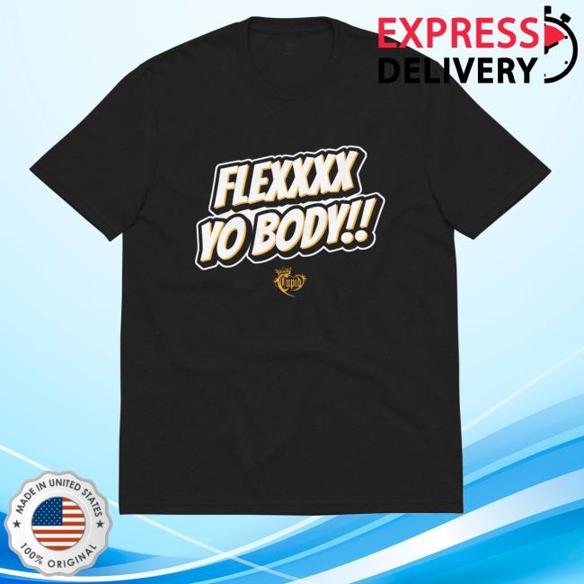 Cupid Merch Flex Yo Body Unisex Recycled New Shirt