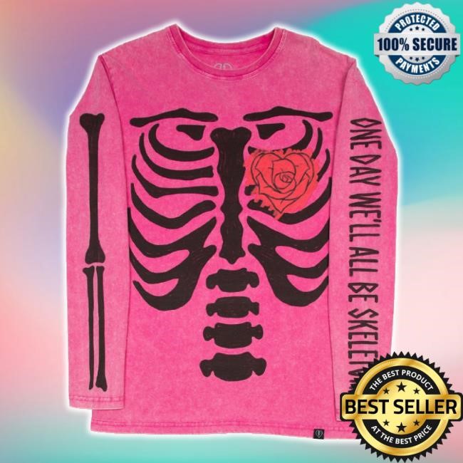 Original One Day We'll All Be Skeletons Hoodie Beautiful Bastard Shop Merch Store Original One Day We'll All Be Skeletons Sweatshirt Beautiful Bastard Shop Merch Store