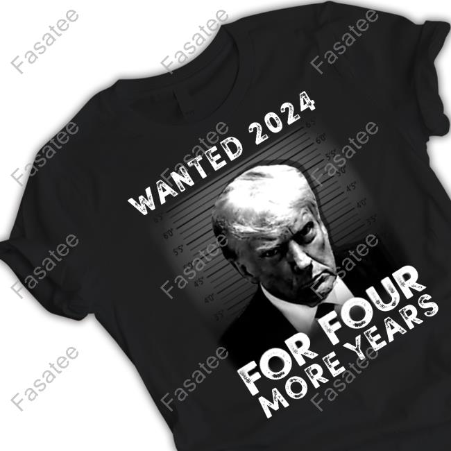 Trump Wanted 2024 For Four More Years Long Sleeve