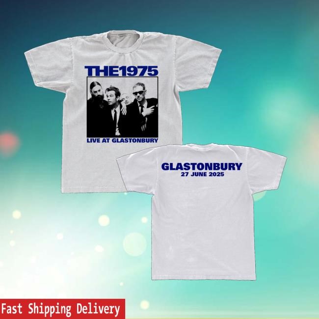The1975 Merch Store Shop Live At Glastonbury T-Shirt