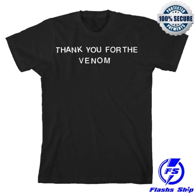 Trending My Chemical Romance Merch Thank You For The Venom T-Shirt Trending My Chemical Romance Merch Thank You For The Venom Tank Top