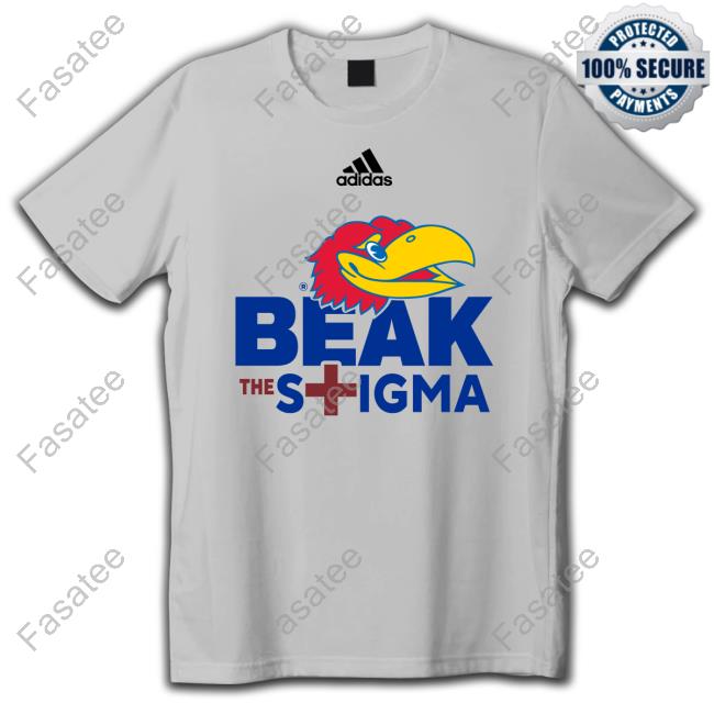 Kansas Jayhawks Beak The Stigma Shirt