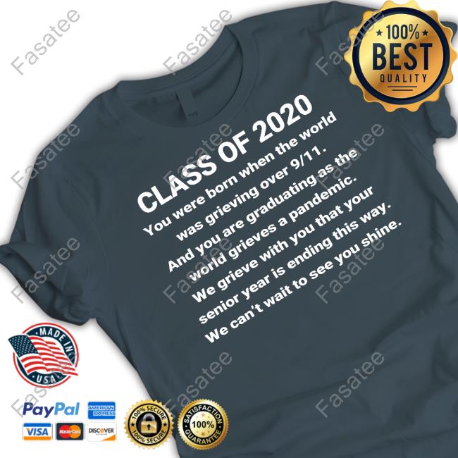 Top Class Of 2020 You Were Born When The World Was Grieving Over 9/11 Long Sleeve Tee