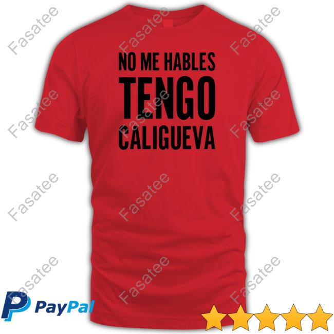 Welby Bailey No Me Hables Tengo Caligueva Long Sleeve T Shirt