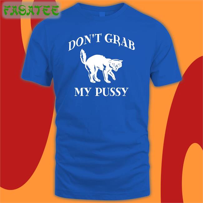 Clown World Don't Grab My Pussy Tee