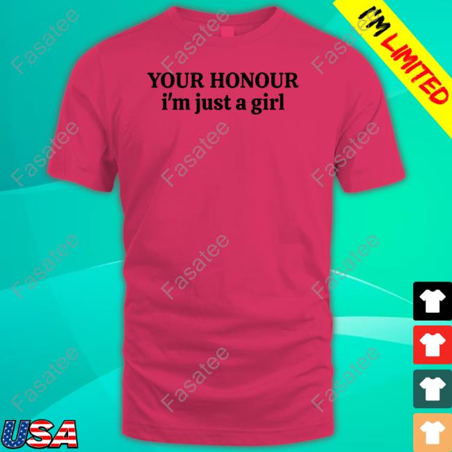 Ruleece Your Honour I'm Just A Girl Official Shirt