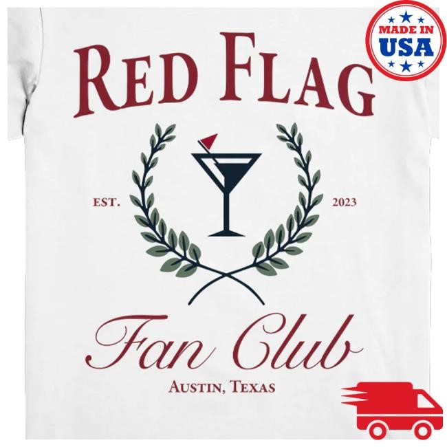 Red Flag Fan Club Shirt