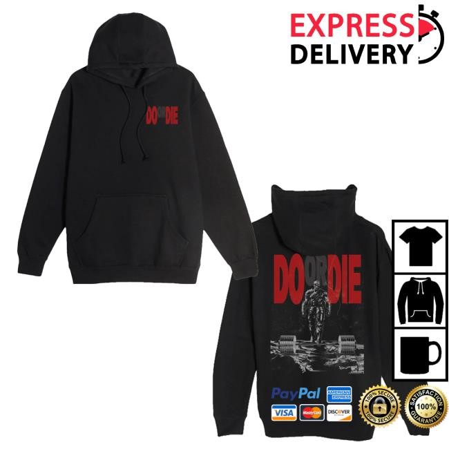 Do Or Die Limited Edition Long Sleeve Shirt