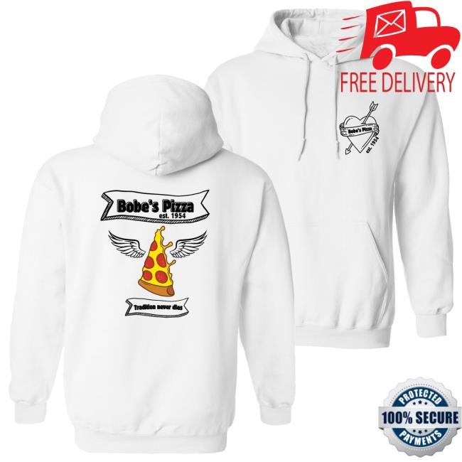 Trending Bobe's Pizza Merch Store Bobe's White Tee Shirt Trending Bobe's Pizza Merch Store Bobe's White Crewneck Sweatshirt