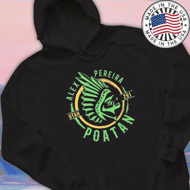 Alex Pereira Poatan Utah 291 Shirt
