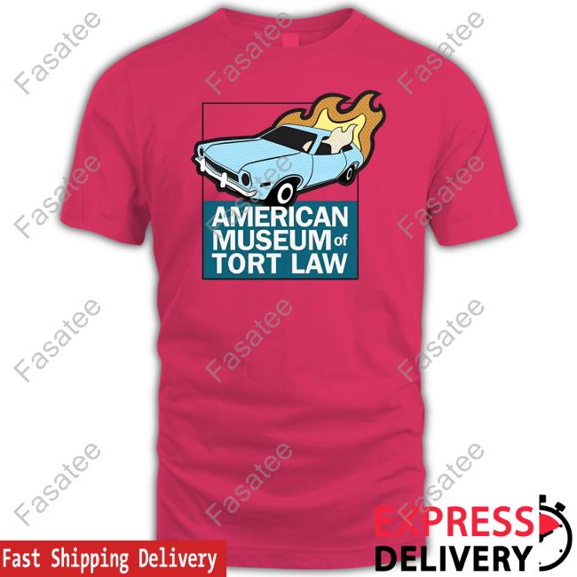 American Museum Of Tort Law Store Flaming Pinto Logo T Shirt