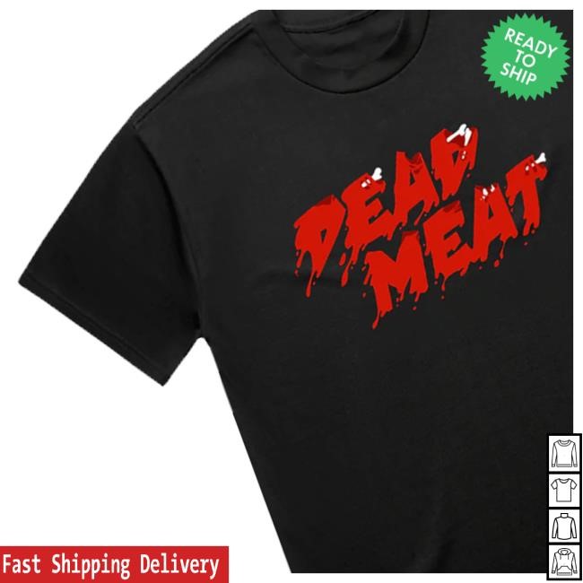 Dead Meat Logo T Shirts Dead Meat Logo Hooded Sweatshirt