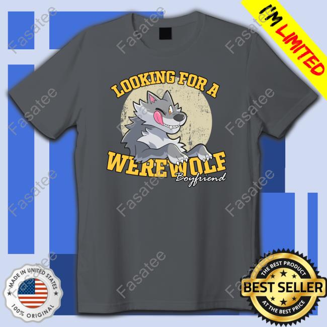 Looking For Werewolf Boyfriend Crewneck Sweatshirt
