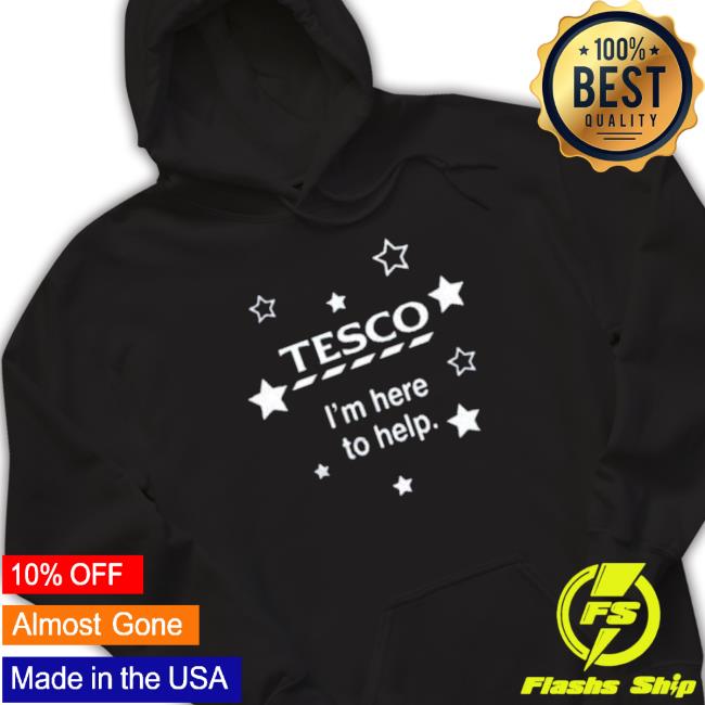 Pakistan Tesco I’M Here To Help Crewneck Sweatshirt Pakistan Tesco I’M Here To Help shirt, hoodie, tank top, sweater and long sleeve t-shirt
