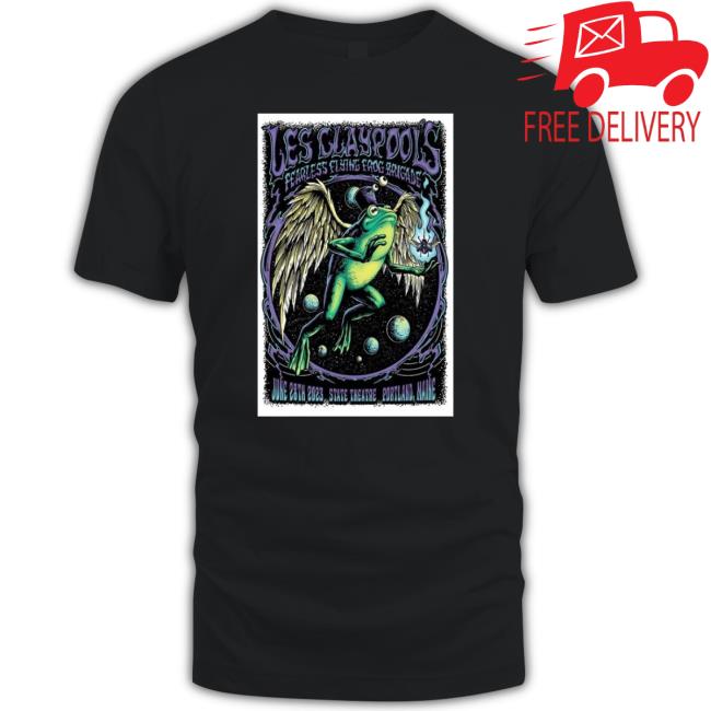 Official Les Claypool’S Fearless Flying Frog Brigade Jun 28, 2023 Portland, Me Poster shirt