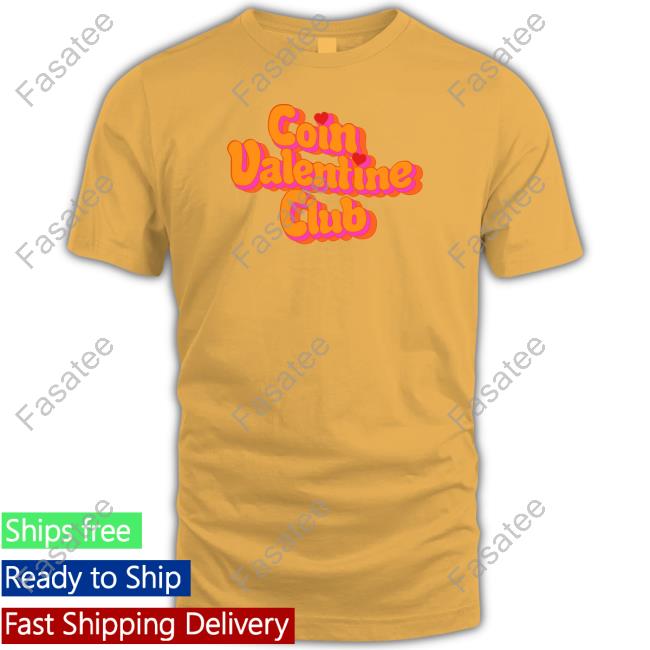 Coin Valentine Club Shirt Coin Merch Coin Merch Coin Valentine Club T Shirt