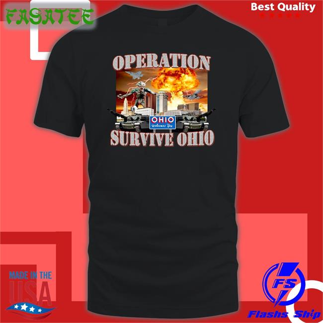 Operation Survive Ohio Shirts Hard Shirts Merch