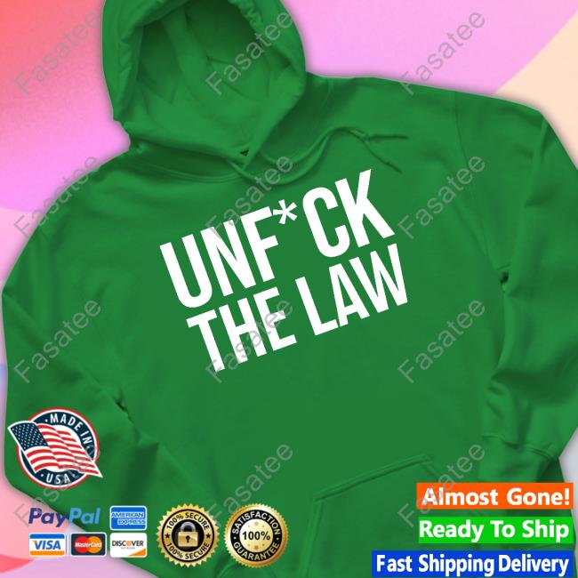 Official Melissa Murray Unfuck The Law T Shirt Melissa Murray Unfuck The Law Tee Shirt