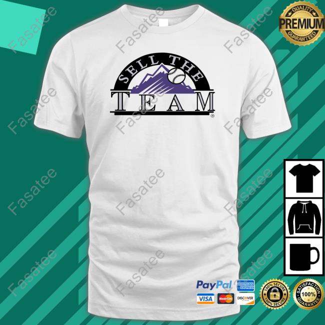 Sell The Team Baseball New Shirt