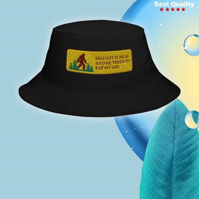 Official Gotfunnymerch Bigfoot Is Real Bucket hat