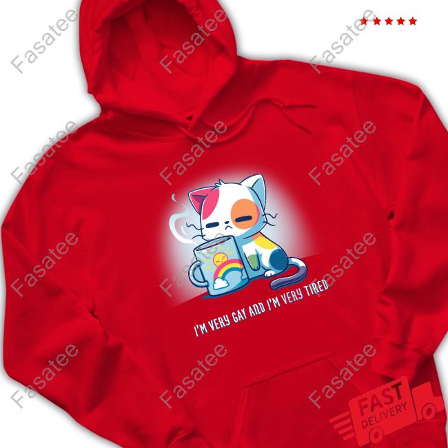 Just Another Geek Boy I'm Very Gay And I'm Very Tired Shirt Just Another Geek Boy I'm Very Gay And I'm Very Tired Hoodie