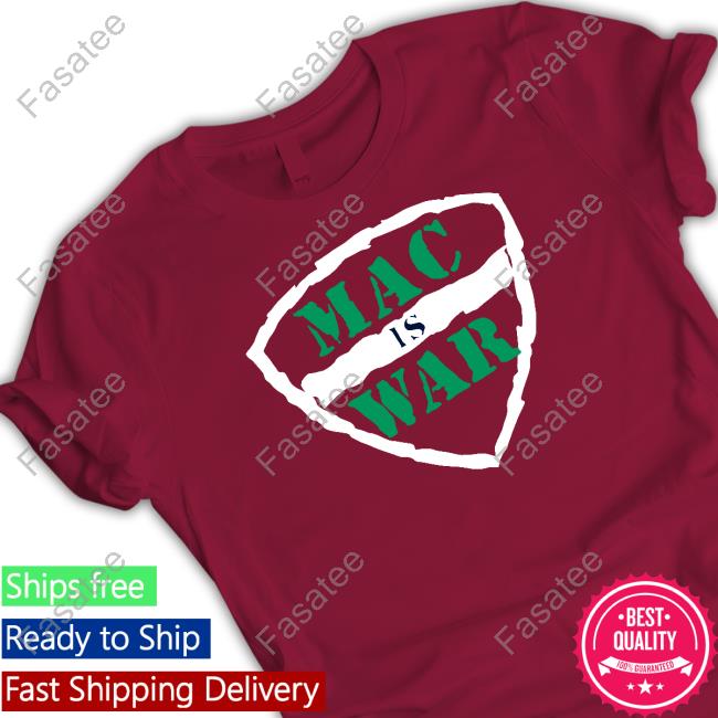 Barstoolsports Store Mac Is War Tee Shirt
