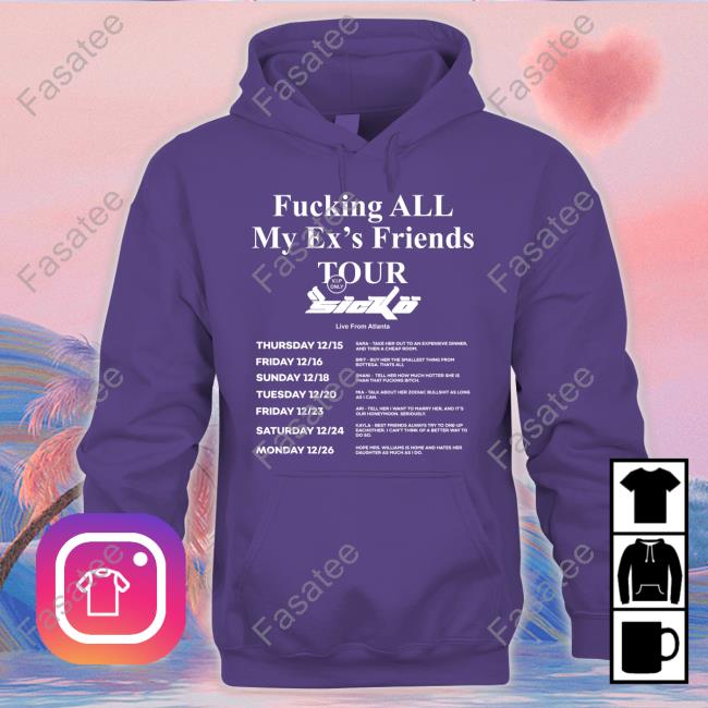 Fucking All My Ex's Friends Tour Long Sleeve T Shirt