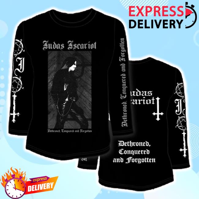 Official Judas Iscariot "Dethroned, Conquered And Forgotten" Ls Shirt Nwnprod Shop