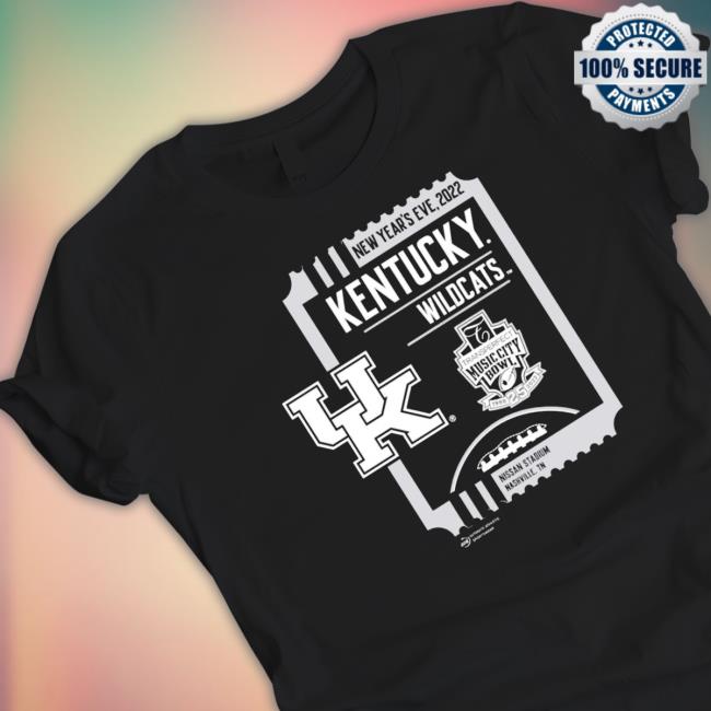 Kentucky Wildcats New Year’S Eve 2022 Transperfect Music City Bowl shirt Kentucky Wildcats New Year’S Eve 2022 Transperfect Music City Bowl Classic shirt