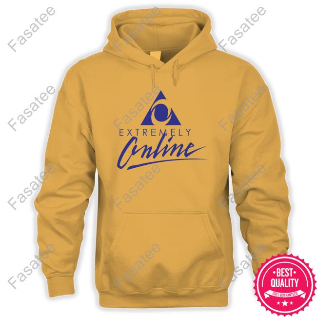 Extremely Online T-Shirt