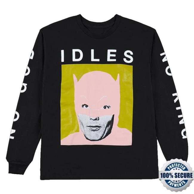 Idles Band Merch Store No God No King Longsleeve Funny Shirt