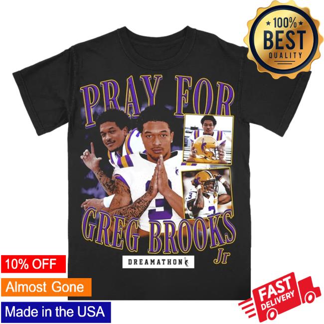 Dreamathon Clothing Pray For Greg Brooks Dreams New Shirt