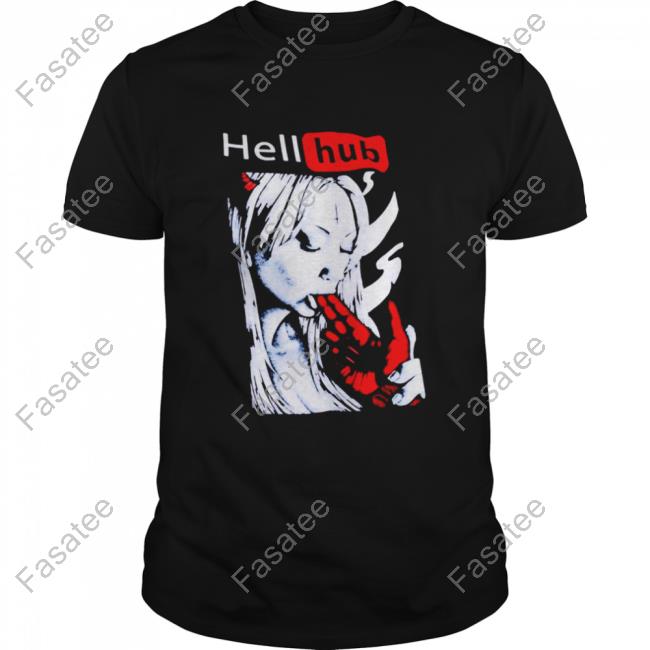 Hell Hub Shirts