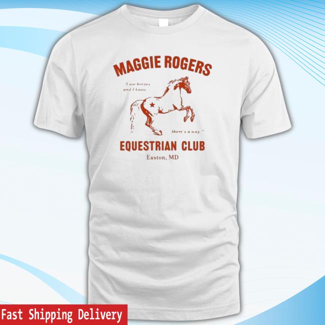 Maggie Rogers Equestrian Club t-shirt, hoodie, tank top, sweater and long sleeve t-shirt