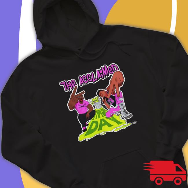 The Acclaimed Anthony Bowens And Max Caster Pro Wrestling Tag Team Trash Day shirt