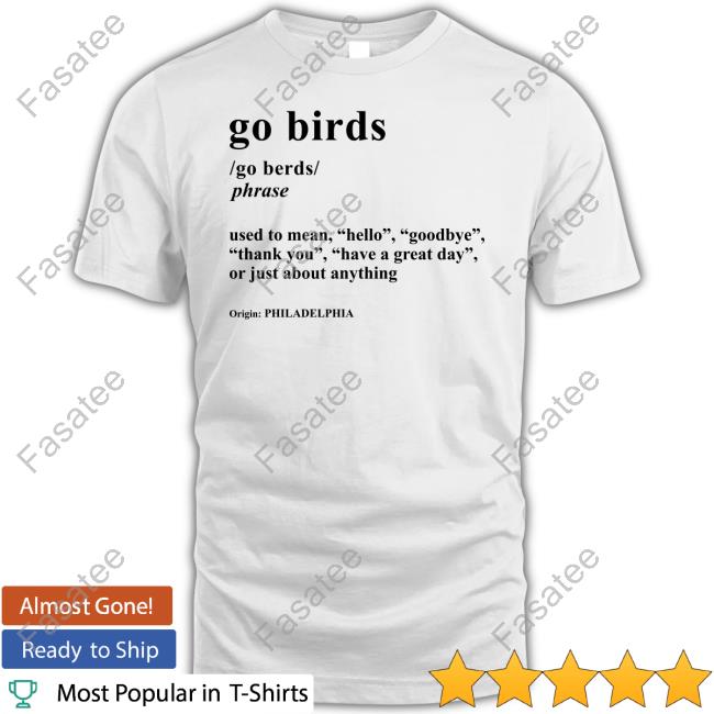 Talkin215 Go Birds Definition Official