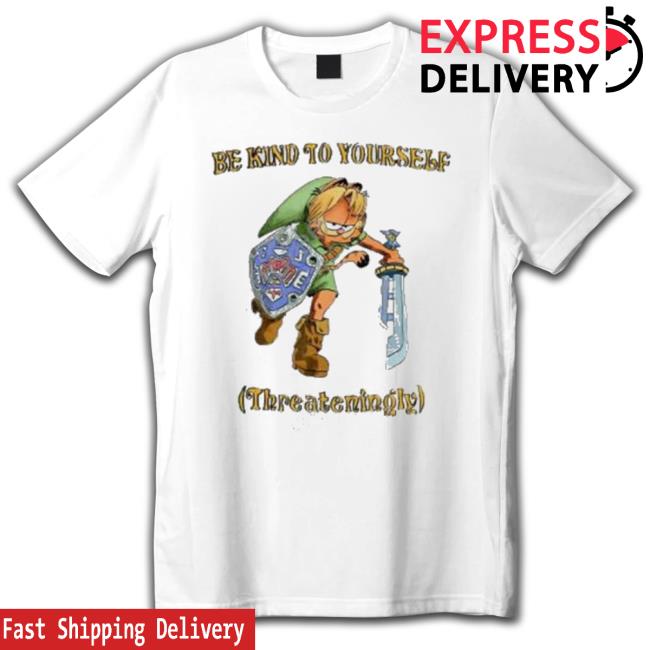 Be Kind To Yourself Threateningly Garfield Long Sleeve Shirt